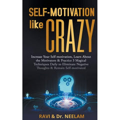 Self-Help Master Self-motivation Like Crazy, Book 1, (Paperback)